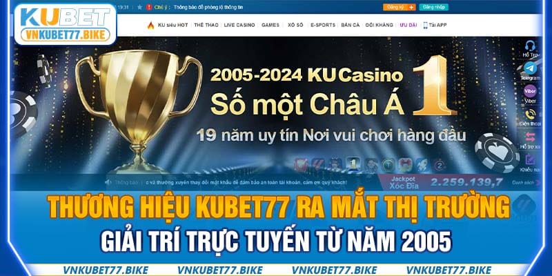 Thương hiệu Kubet77 ra mắt thị trường giải trí trực tuyến từ lâu